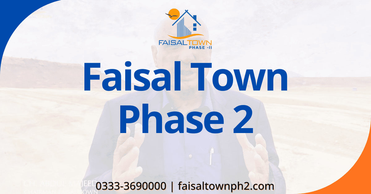 Faisal Town Phase 2 overview